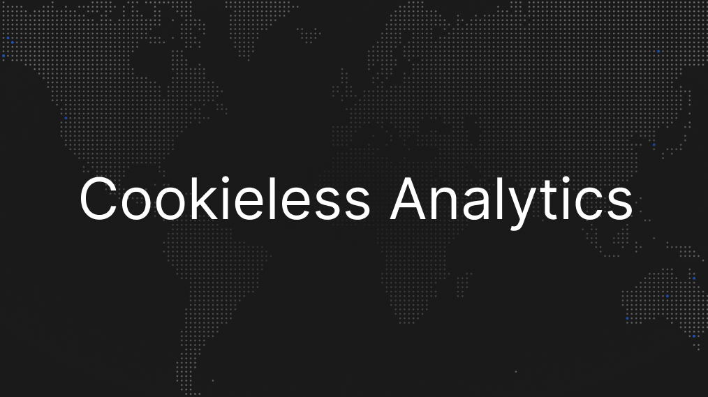 Cookieless Analytics: Best Tools & How They Work in 2026